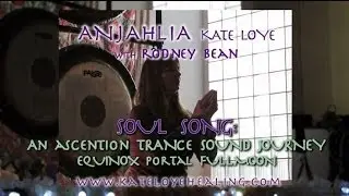 CRYSTAL BOWLS Ascension Trance Sound Journey by ANJAHLIA KATE LOYE with RODNEY BEAN