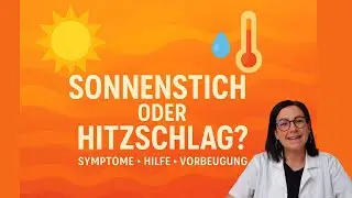 Sonnenstich oder Hitzschlag? ☀️ Symptome, Hilfe & Vorbeugung - Wissen aus der Apotheke
