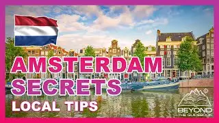 10 Things Amsterdam Locals Don't Want Tourists to Know (Amsterdam Secrets)