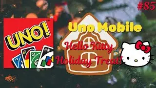 Uno Mobile| Hello Kitty Holiday Treat! (85) #unomobile