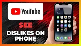How To SEE DISLIKES on YouTube on Phone - 2025