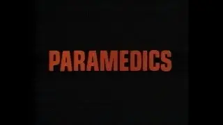 Paramedics (1988) VHS Trailer
