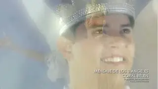 MENSAJE DE LOS 3 ANGELES - CORAL BELÉN ||VIDEO OFICIAL||