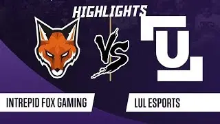 Phase B: Intrepid Fox vs LUL Esports - Greek Legends: #7 &Alpha;&gamma;.