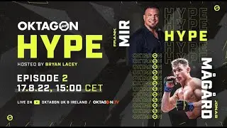 Frank Mir & Jonas Magard | Oktagon Hype epi.2
