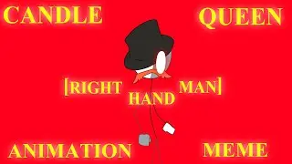 Candle Queen [Henry Stickmin Animation Meme]