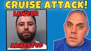 Florida Attorney ARRESTED After SHOCKING Cruise Incident!