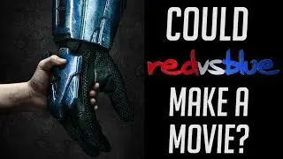 Could Red vs Blue Make A Movie?