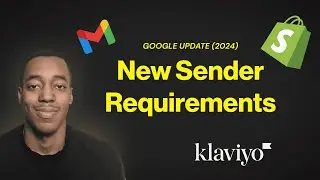 Tutorial: Klaviyo Settings for Google&rsquo;s 2024 Update