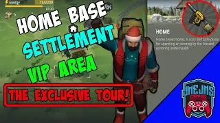 My Home Base, Settlement and VIP AREA TOUR! | LDOE | Dec 2023