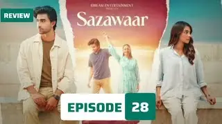 Sazawaar Episode 28 Review by Top Smarties | Sazawaar Epi 28 | Teaser | Promo | Review | #sazawaar