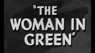 The Woman in Green (1945) Sherlock Holmes (Basil Rathbone & Nigel Bruce) HQ