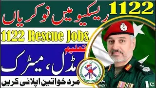 Rescue 1122 Jobs 2022||rescue 1122 jobs|| rescue 1122 jobs 2022 punjab . @TODAYJOBSINFO.