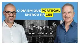 O dia em que Portugal entrou na CEE | E o Resto é História