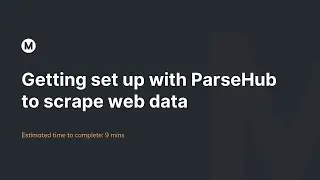 Getting set up with ParseHub to scrape web data