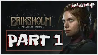 Eriksholm The Stolen Dream. Playthrough #1 Chapter 1 What the Boy Took. All Notes & Collectibles