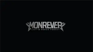 MONREVER - Let's ROCK to DAY!! 2016