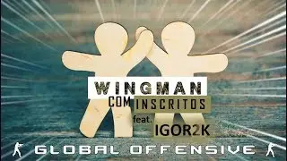 {CS:GO} BRA&Ccedil;O DIREITO COM INSCRITOS 💪😃 feat. IGOR2K [+13]