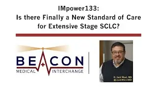 IMpower133: Is there Finally a New Standard of Care for Extensive Stage SCLC? (BMIC-064)