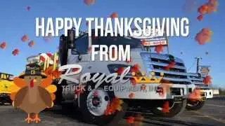 Happy Thanksgiving From Royal Truck & Equipment