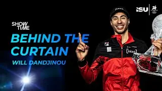 Will Dandjinou | Behind The Curtain | #ISUShowtime