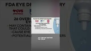 FDA issues alert for 26 eye drop products #shorts