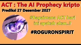 Prediksik ACT : The AI Prophecy kripto 27 Desember 2025