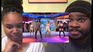 FIFTH HARMONY - HE LIKE THAT (LIVE ON GOODMORNING AMERICA) - REACTION