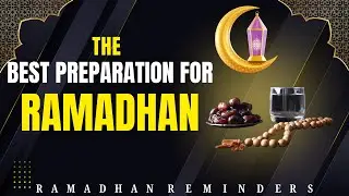 How to Prepare for Ramadan | Spiritual & Practical Guide with Quran & Hadith #Ramadan2025 #islam