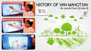 History Of Van Mahotsav - Explained by our Grade 4 Globalite Jacob