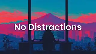 No Distractions - Chillstep Coding Music to Stay Locked In & Productive