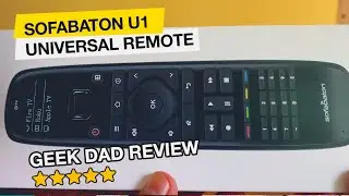 Sofabaton U1 Universal Remote Control - Geek Dad Review