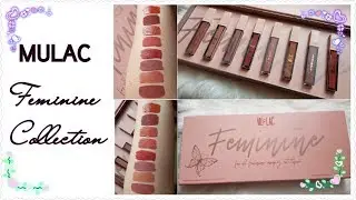 Mulac Feminine Collection - Tutti i rossetti swatchati sulle labbra || laEliZ80