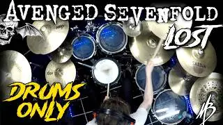Avenged Sevenfold - LOST - Drums Only | MBDrums