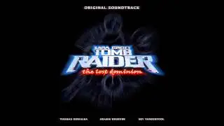 Tomb Raider The Lost Dominion (Original Soundtrack) - The Evil Within
