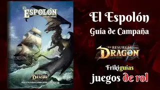 El Resurgir del Drag&oacute;n: El Espol&oacute;n - Nosolorol - Videorese&ntilde;a
