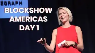 BlockShow Americas Day 1: Highlights