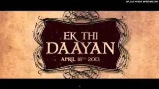 Ek thi Daayan official song Jaan