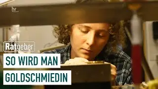 Die Goldschmiedin | Altes Handwerk in jungen H&auml;nden | (5/5) | Die Ratgeber