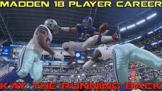 MADDEN 18 CAREER MODE! KAY THE RUNNING BACK FOR THE NEW YORK GIANTS!