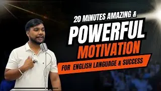 20 Minutes Powerful Motivation For English Language & Success
