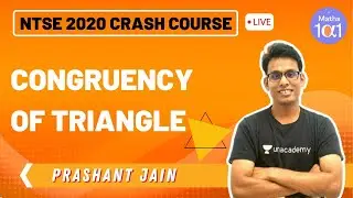 Congruency of Triangle | NTSE 2020 Crash Course | Maths 101 | Prashant Jain