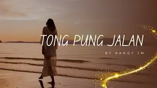 TONG PUNG JALAN | Lagu Timur Paling Menyentuh