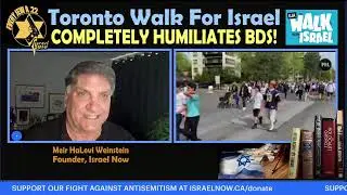 Toronto Walk For Israel Completely Humiliates BDS