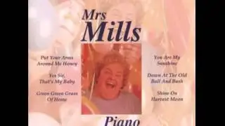 Mrs  Mills   Let's All Sing Like The Birdies Sing Waltz