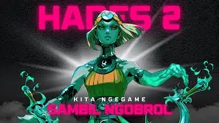 [56/100% Steam Achievment] Hades 2 Run Untuk Rehat dari Kerjaan