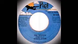 O'Neil Dyer - The System (Pilot)
