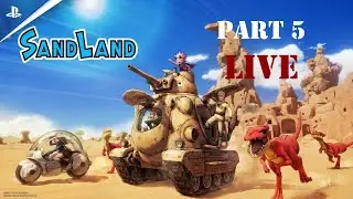 SAND LAND PS5 Live Stream Gaming Walkthrough Gameplay Part 5