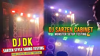 Dj Dk New 3&times;15 Setup 🥵एकदम Sarzen Style में Sound Testing किया || Saraswati Puja BisarZan 