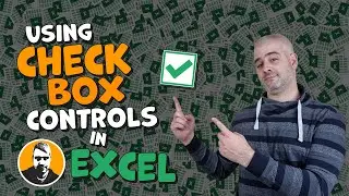Using Check Box Controls in Excel to Create Dynamic Models